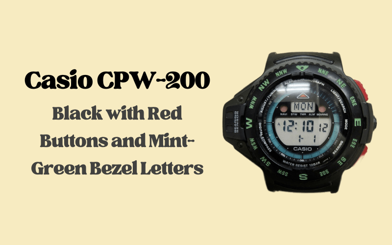 Casio CPW-200 watch with red side buttons and mint-green compass bezel text.