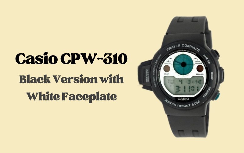 Casio CPW-310 black digital watch with white faceplate and prayer compass display.