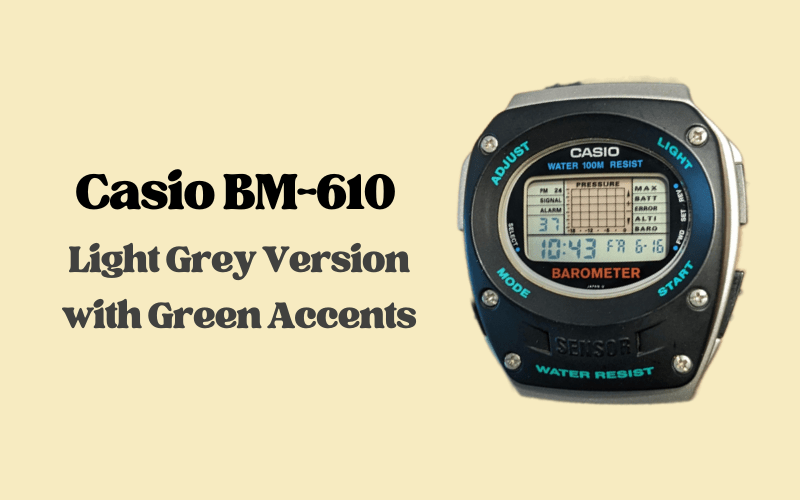 Casio BM-610 light grey watch with green accent details and barometer display.