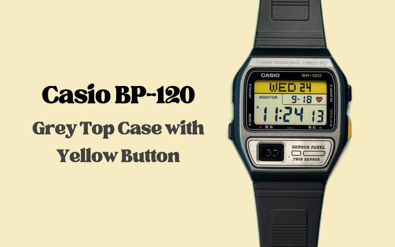 Casio BP-120 with grey top case and yellow sensor button.