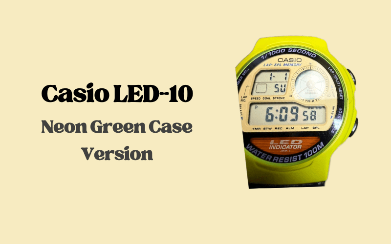 Casio LED-10 digital watch with neon green case and round LCD display.